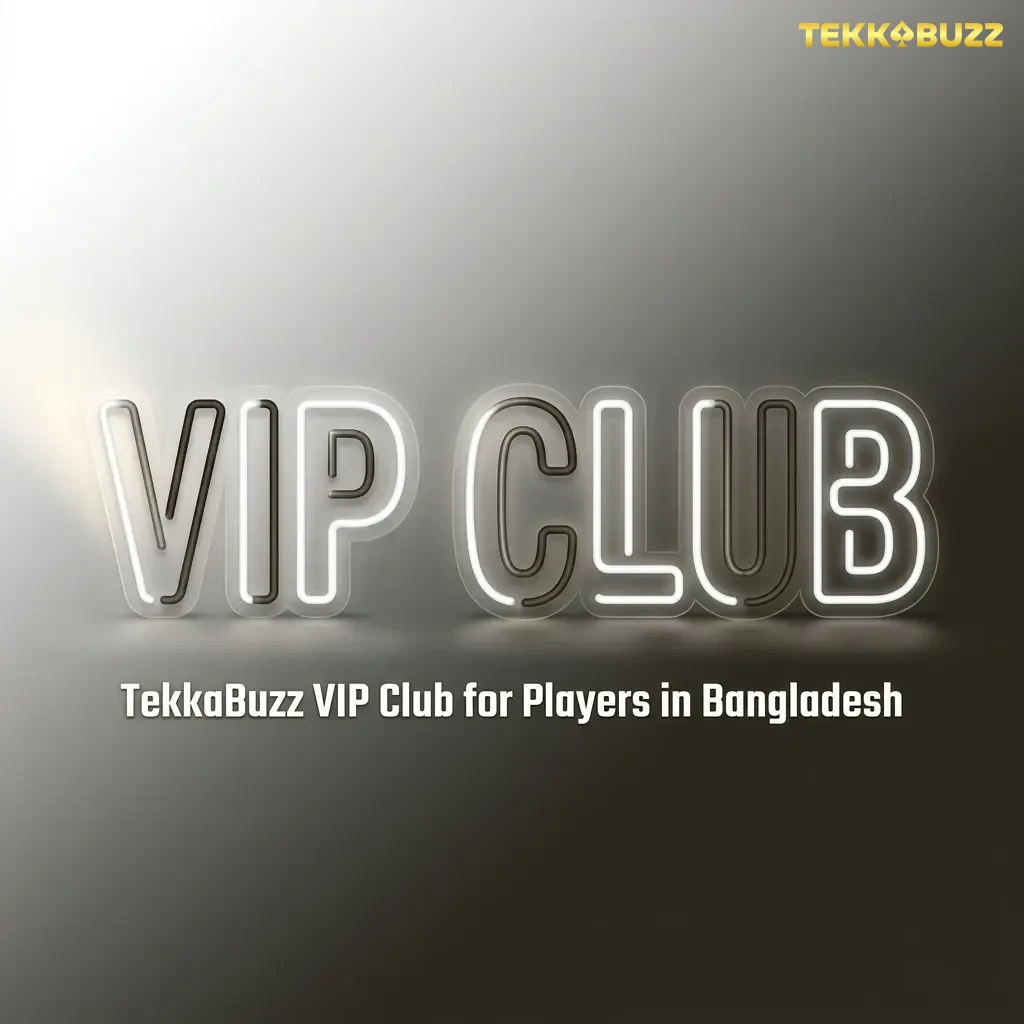 TekkaBuzz VIP Club Bangladesh rewards active players with exclusive privileges, enhanced withdrawals, and personalised account management.